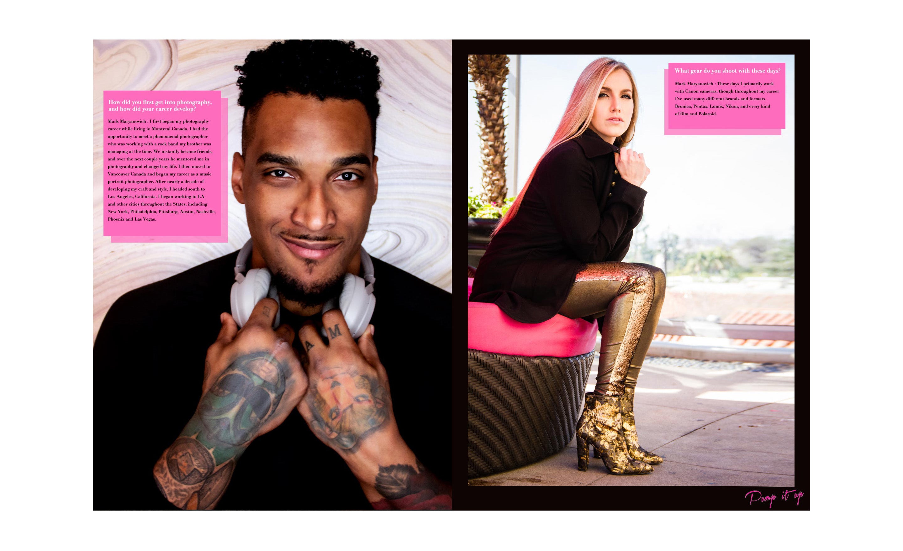 Los Angeles Photographer Mark Maryanovich Pump It Up Magazine interview page 2 portrait Joe Barksdale smiling while holding headphones around neck text in pink box beside him with portrait of female musician seated on round chair with pink cushion wearing gold boots and holding lapels of black coat on opposite side